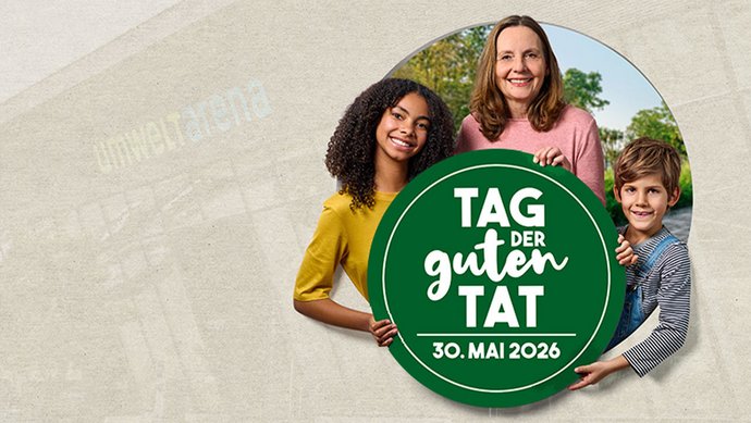 Die Umwelt Arena ist mit dabei am Tag der guten Tat.
